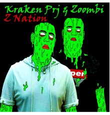 Kraken Prj, Zoombi - Z Nation