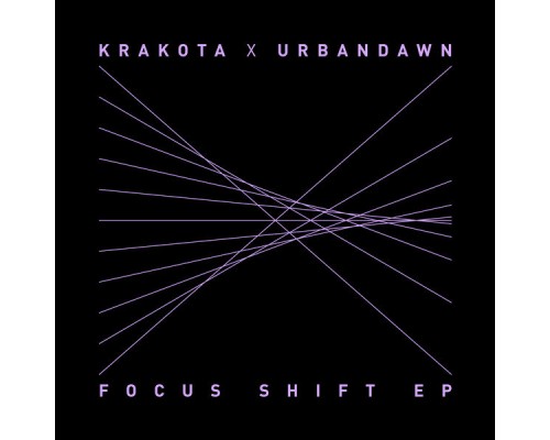 Krakota x Urbandawn - Focus Shift