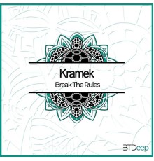 Kramek - Break the Rules