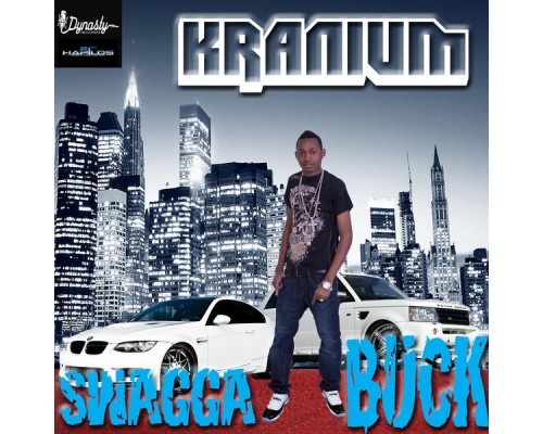 Kranium - Swagga Buck