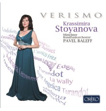 Krassimira Stoyanova - Pavel Baleff - Verismo (Puccini, Cilea, Mascagni, Catalani...)