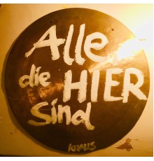 Krauß - Alle die hier sind