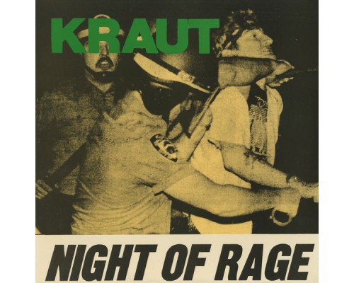 Kraut - Night of Rage (Live)