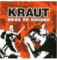 Kraut - Live At Cbgb's