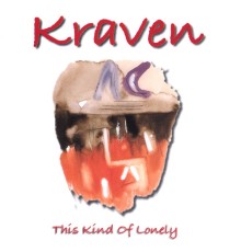 Kraven - This Kind Of Lonely