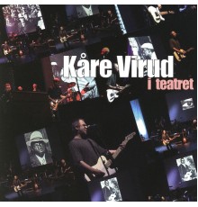 Kåre Virud - I Teatret