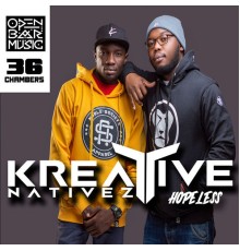 Kreative Nativez - Hopeless