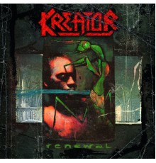 Kreator - Renewal