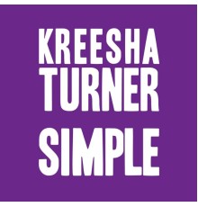 Kreesha Turner - Simple