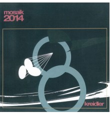 Kreidler - Mosaik 2014