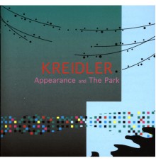 Kreidler - Appearance and the Park