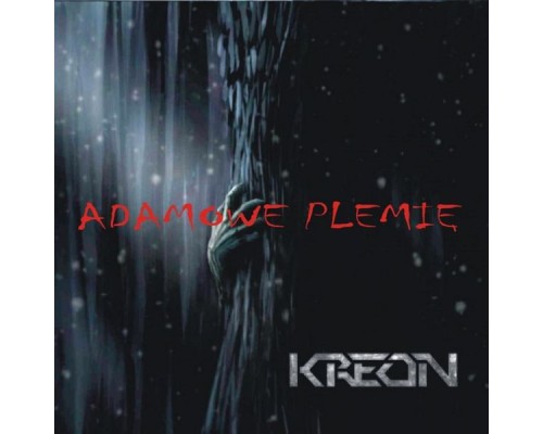 Kreon - Adamowe Plemię