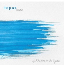 Krešimir Butigan - Aqua Jazz