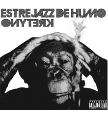 Kretyno - Estrejazz de Humo