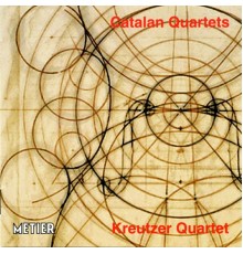 Kreutzer Quartet - Kreutzer Quartet: Catalan Quartets