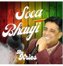 Kries Ramkhelawan - Soca Bhauji