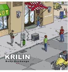 Krilin - Body Exchange