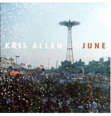 Kris Allen - June