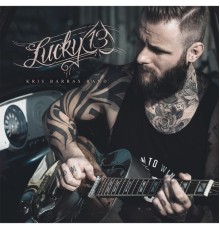 Kris Barras Band - Lucky 13