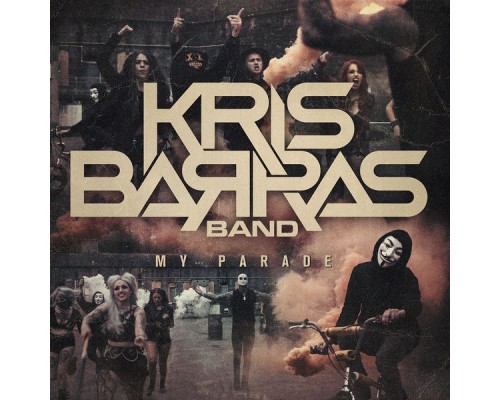 Kris Barras Band - My Parade