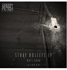 Kris Goad - Stray Bullets