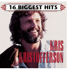 Kris Kristofferson - 16 Biggest Hits