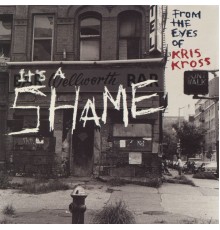 Kris Kross - It's A Shame