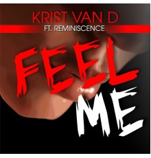 Kris Van D - Feel Me