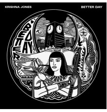 Krishna Jones - Better Day