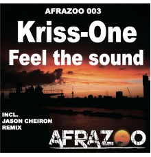 Kriss-One - Feel the sound