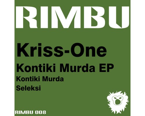 Kriss-One - Kontiki Murda - Single