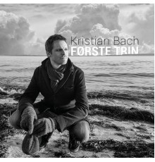 Kristian Bach - Første trin