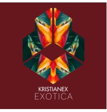 Kristianex - Exotica