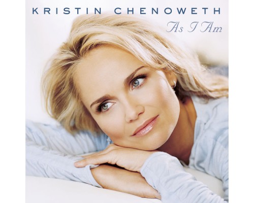 Kristin Chenoweth - As I Am