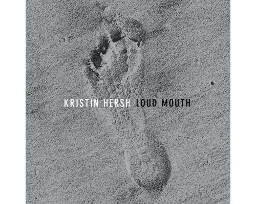 Kristin Hersh - Loud Mouth