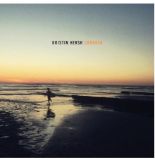 Kristin Hersh - Crooked