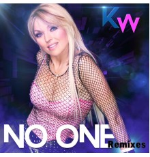 Kristine W - No One  (Remixes)