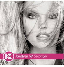 Kristine W - Stronger