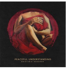 Kristinia DeBarge - Peaceful Understanding