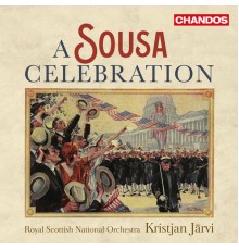 Kristjan Järvi, Royal Scottish National Orchestra - A Sousa Celebration