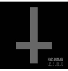 Kristóman - Cruz Credo