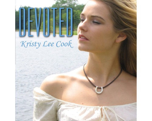 Kristy Lee Cook - Devoted