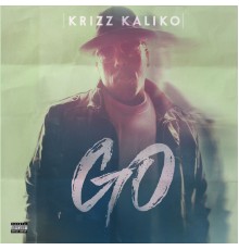 Krizz Kaliko - Go