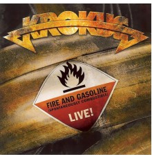 Krokus - Fire And Gasoline