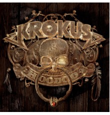 Krokus - Hoodoo