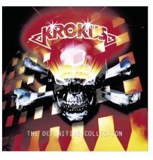 Krokus - The Definitive Collection