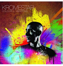 Kromestar - Colourful Vibrations