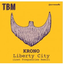 Krono - Liberty City  (Lost Frequencies Remix)