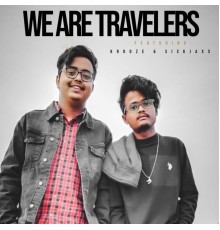 Krooze & Sickjaxx - We Are Travelers