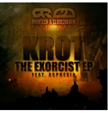 Krot - The Exorcist